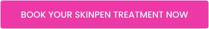 BOOK YOUR SKINPEN TREATMENT NOW